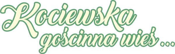 Kociewska gościnna wieś...